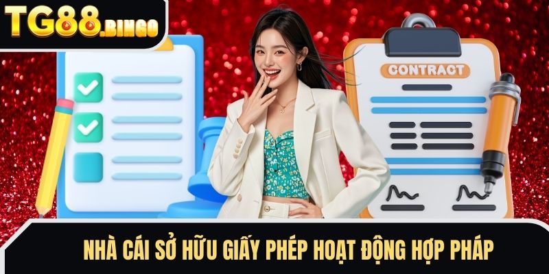 Nhà cái sở hữu giấy phép hoạt động hợp pháp